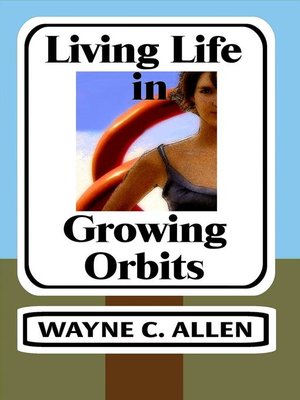 cover image of Living Life in Growing Orbits